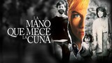 LA MANO QUE MECE LA CUNA (1992) LATINO