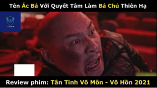 REVIEW PHIM : Tân tinh võ môn (p2) #rvphimvothuat