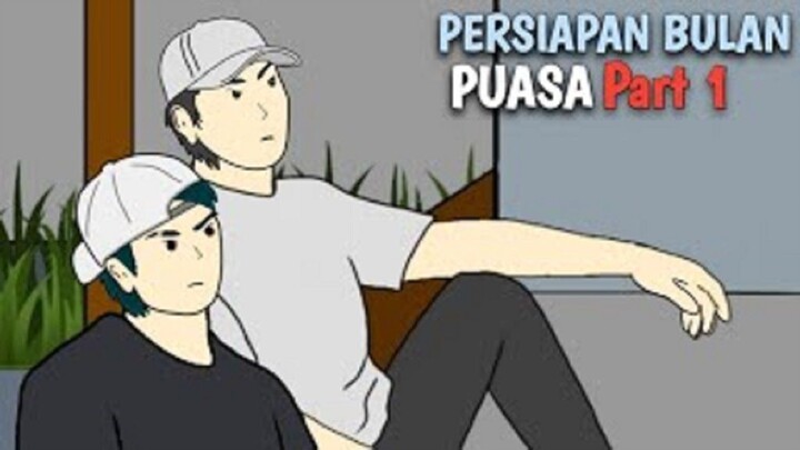 PERSIAPAN BULAN PUASA Part 1 - DRAMA ANIMASI
