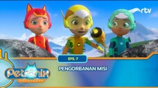 Petronix Defenders RTV: Pengorbanan Misi (Episode 7)