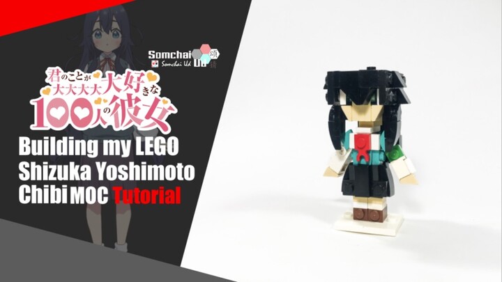 LEGO 100Kanojo Shizuka Yoshimoto Chibi MOC Tutorial | Somchai Ud