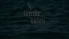 Ne Gemiler Yaktim Eps 3 - مدبلجة عربية