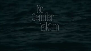 Ne Gemiler Yaktim Eps 3 - مدبلجة عربية