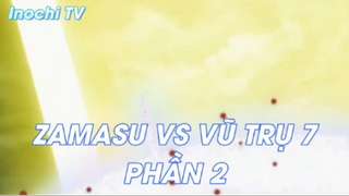 Dragon Ball Heroes Tập 16 - ZAMASU VS VŨ TRỤ 7 PHẦN 2