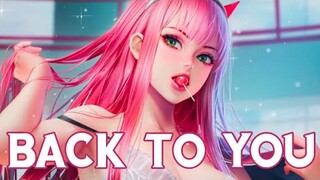 Nightcore - Back To You | Lyrics