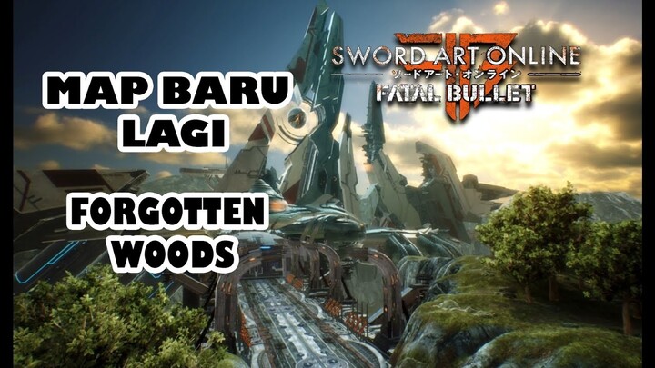 Sword Art Online: Fatal Bullet Indonesia Gameplay #11 - Map Forgotten Woods