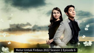 Melur Untuk Firdaus 2022 Season 1 Episode 6