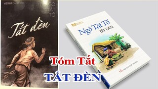 TÓM TẮT TIỂU THUYẾT︱TẮT ĐÈN︱Ngô Tất Tố [học cùng youtube]