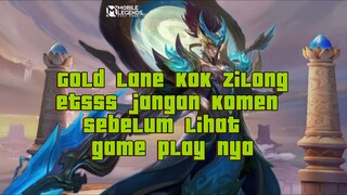 Zilong anomali beraksi di gold lane