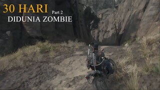 30 Hari Bertemu Para Zombie Part 2 [FANDUB INDONESIA]