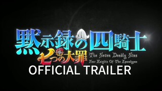 The Seven Deadly Sins: Four Knights of the Apocalypse Season 2 Official Trailer