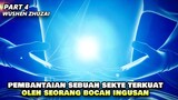 DARI KECIL DIBULY SETELAH DEWASA MERATAKAN SATU SEKTE KUAT -ALUR CERITA DONGHUA WUSHEN ZHUZAI PART 4