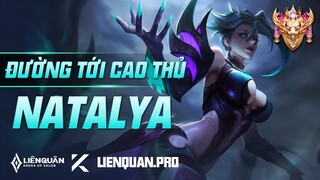 ĐƯỜNG TỚI CAO THỦ NATALYA LIÊN QUÂN MOBILE