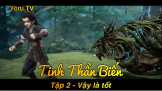 Tinh Thần Biến Tập 2 - Vậy là tốt