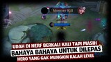 Udah Di Nerf 3x Tapi Masih TERLALU BAHAYA Kalo Dilepas | Mobile Legends Indonesia