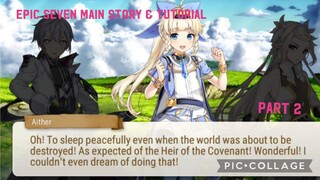 Epic Seven: Main Story and Tutorial Part 2