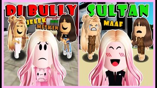 LOH!? SULTAN KOK DI BULLY! feat @BANGJBLOX | ROBLOX INDONESIA