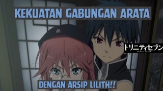 Kekuatan Gabungan Arata dengan Arsip Lilith❗❗