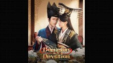 Dominion And Devotion ~6