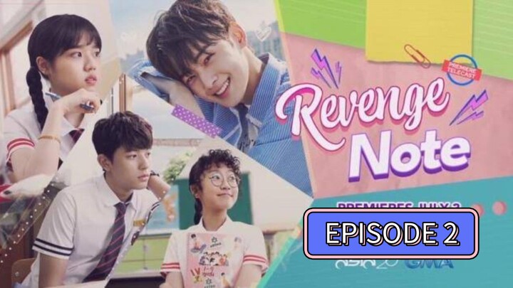 REVENGE NOTE - TAGALOG DUB ( EPISODE 2