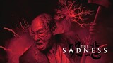 The Sadness (Trailer 2022)