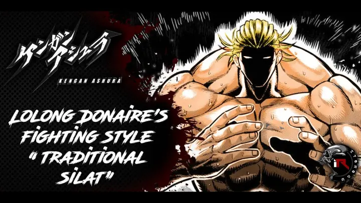 [Kengan Series] Lolong Donaire's Fighting Style "Traditional Silat"