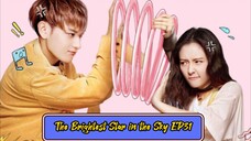 The Brightest Star in the Sky Episode 31 (Eng Sub)