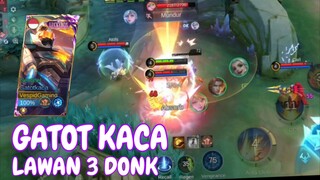 LAWAN TIGA JUGA BERANI GATOT KACA