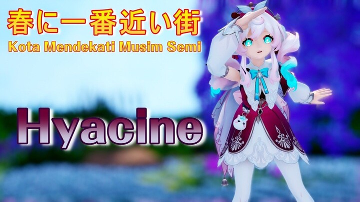 Hyacine - Haru ni Ichiban Chikai Machi (春に一番近い街)【40mP】[60fps/4k/崩壊：スターレイル/Honkai: Star Rail]