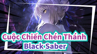 Cuộc Chiến Chén Thánh
Black Saber