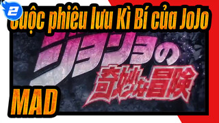 Cuộc phiêu lưu Kì Bí của JoJo
MAD_2