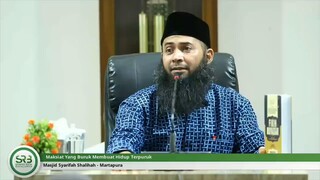 Maksiat Yang Buruk Membuat Hidup Terpuruk - Ustadz DR Syafiq Riza Basalamah MA