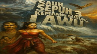 [FILMJADUL-HD] Saur Sepuh 3 : Kembang Gunung Lawu (1989) WEB-DL 1080p
