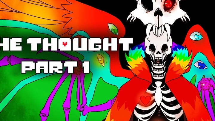 【The Thought】Undertale-心灵结晶 第一章 （中文字幕）