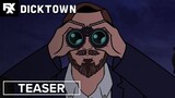 Dicktown | Official Teaser | FXX