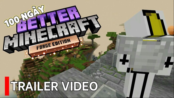 Mình Cùng Với Bạn Của Mình Sinh Tồn 100 Ngày Trong Better Minecraft PE (Trailer)