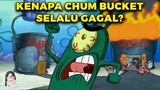 Teori Konspirasi Chum Bucket - Kenapa Plankton Bisa Bertahan ? Meski Selalu Gagal ??!