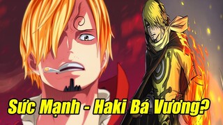 Sanji Có Haki Bá Vương Hay Không- - Tiềm Năng Sức Mạnh Của Sanji - Phân Tích One