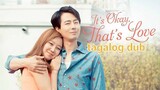 It's Okay, That's Love Ep 1 tagalog dub