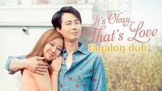 It's Okay, That's Love Ep 1 tagalog dub