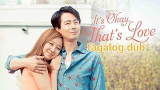 It's Okay, That's Love Ep 14 tagalog dub