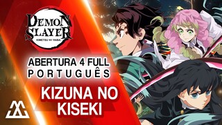 DEMON SLAYER Abertura 4 Completa em Português - Kizuna no Kiseki (PT-BR)