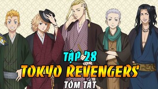 Tóm Tắt Tokyo Revengers Tập 28 | Takemichi Và Quân Sư Chifuyu Quyết Tâm Đánh Bại Hắc Long