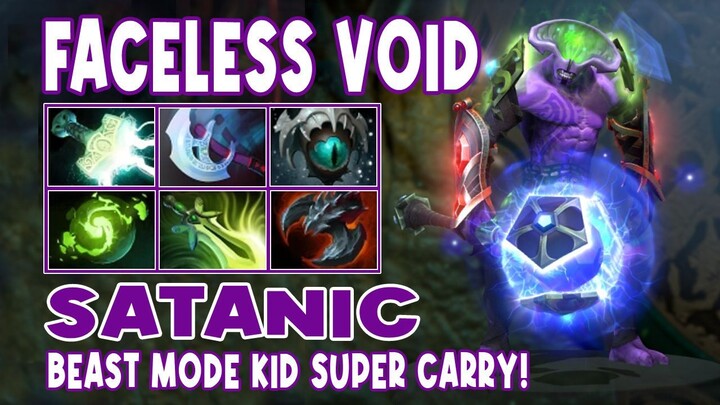 Faceless Void Satanic Gameplay BEAST MODE KID SUPER CARRY - Dota 2 Gameplay - Daily Dota 2 TV