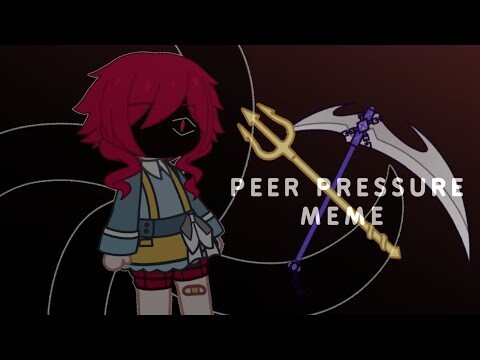 Peer pressure MEME  |  pxrplemizuki