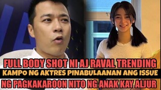 BINALANDRA! AJ RAVAL ANG KANIYANG KATAWAN MATAPOS ANG ILAN BUWAN PANANAHIMIK!