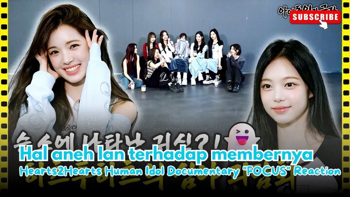Hearts2Hearts Human Idol Documentary "FOCUS" Reaction