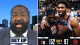 GET UP | Kendrick reacts to 76ers rout Raptors 132-97 to close out series, advance to East Semis