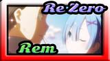 Re:Zero
Rem