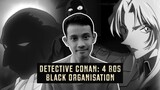 Detective Conan: 4 Bos Black Organisation